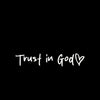 Text on a black background reads Trust in God with a heart symbol.