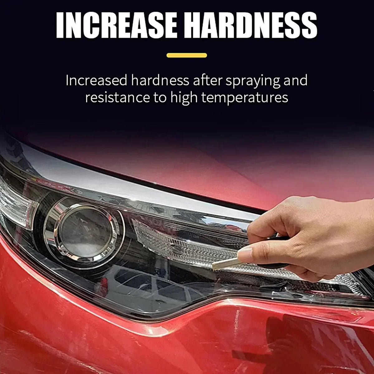 A hand applies a clear fluid to a car headlight, demonstrating the product's ability to increase hardness and resistance to h