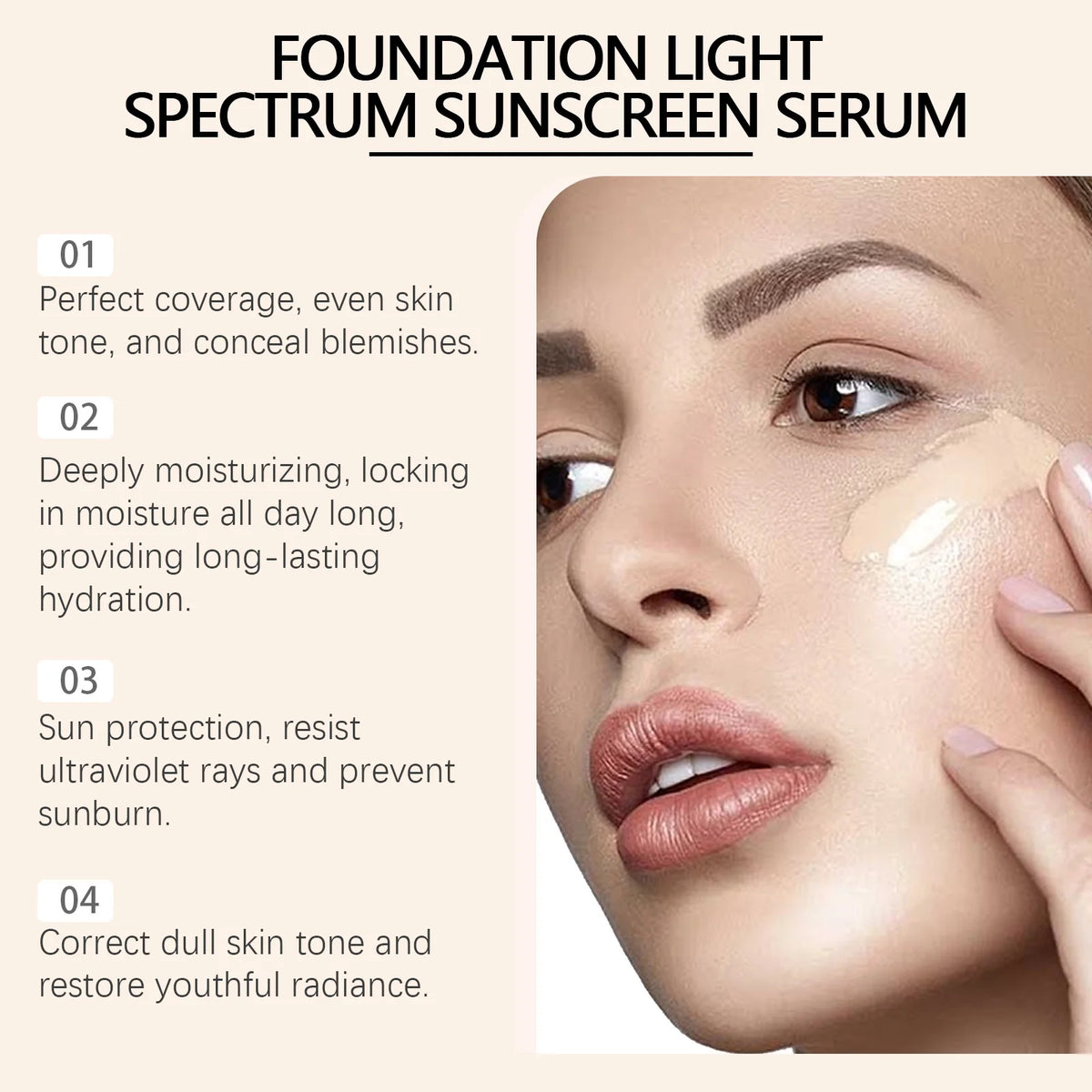 Close-up of a woman applying Foundation Light Spectrum Sunscreen Serum to her face.